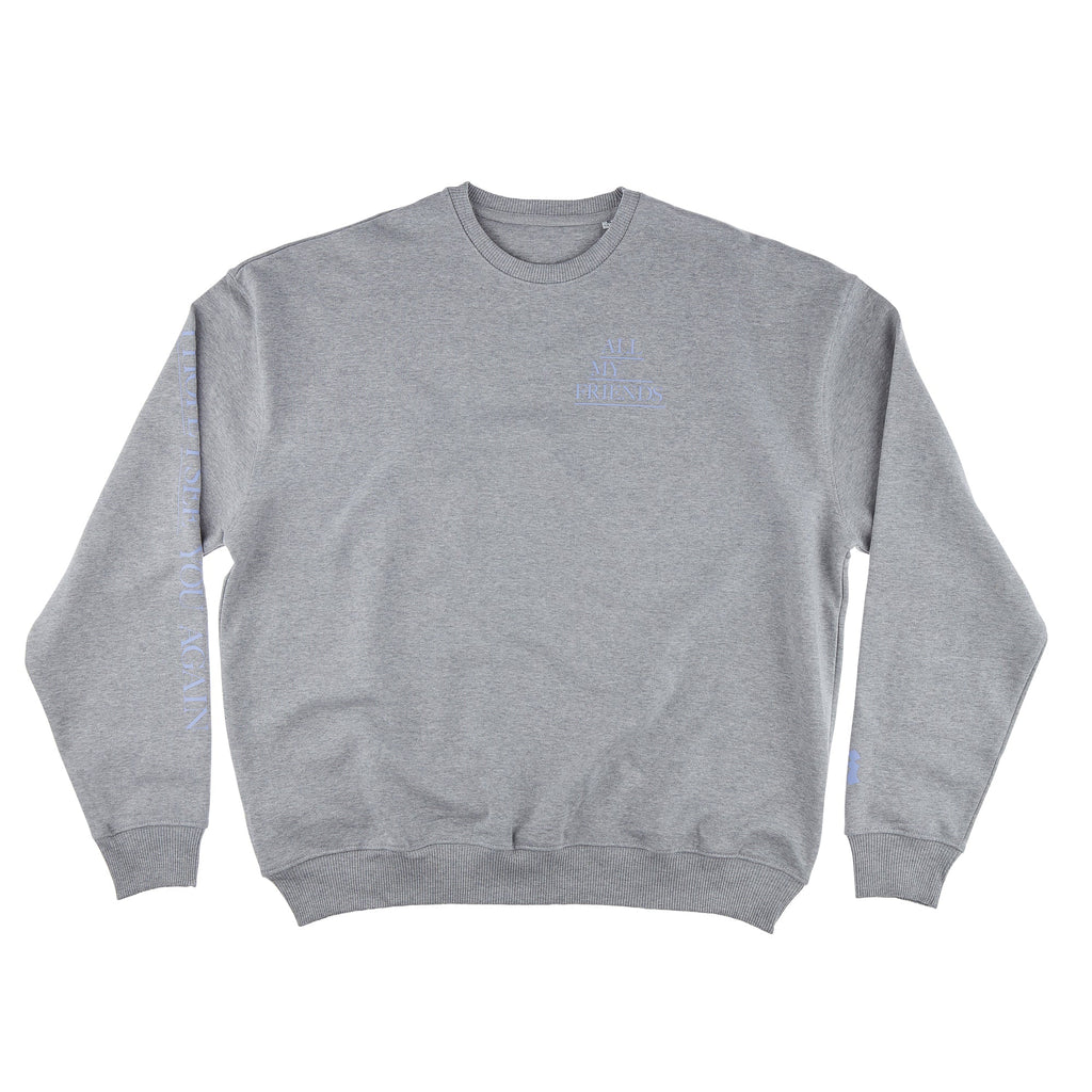 All My Friends Heather Grey Sweatshirt Dermot Kennedy Official Store